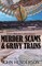 Murder, Scams & Gravy Trains