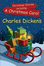 Christmas Stories including A Christmas Carol