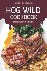 Hog Wild Cookbook