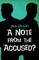 A Note From The Accused?