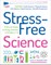 Stress-Free Science