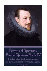 Edmund Spenser - Faerie Queene Book IV