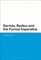 Derrida, Badiou and the Formal Imperative
