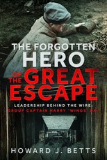 The Forgotten Hero of the Great Escape