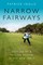 Narrow Fairways