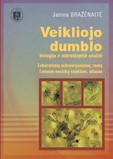 Veikliojo dumblo biologija ir miksorkopinė analizė