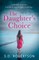 The Daughter's Choice