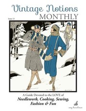 Vintage Notions Monthly - Issue 13