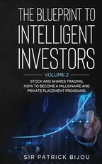 The Blueprint to Intelligent Investors