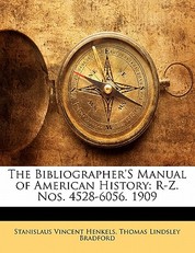 The Bibliographer's Manual of American History