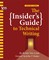 Insider's Guide to Technical Writing
