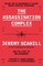 The Assassination Complex