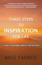 Three Steps to Inspiration for Life