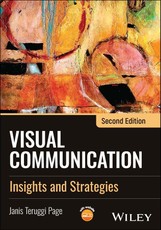 Visual Communication Insights and Strategies, 2nd Edition