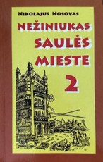 Nežiniukas saulės mieste 2