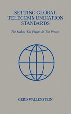 Setting Global Telecommunications Standards