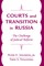 Courts And Transition In Russia