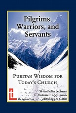 Pilgrims, Warriors, and Servants