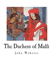 The Duchess of Malfi