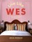 Live Like Wes