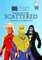 Tales of the Scattered