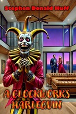A Clockworks Harlequin