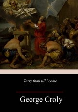 Tarry Thou Till I Come