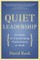 Quiet Leadership