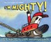 I'm Mighty!