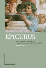 Epicurus: An Introduction to his Practical Ethics and Politics