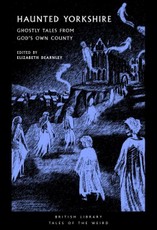 Haunted Yorkshire