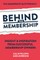 Behind The Membership