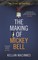 The Making of Mickey Bell