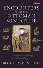 Encounters with the Ottoman Miniature
