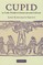Cupid in Early Modern Literature and Culture