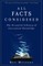 All Facts Considered: The Essential Library of Inessential Knowledge