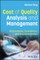 Cost of Quality Analysis and Management