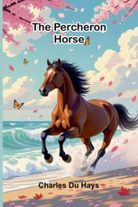 The Percheron horse