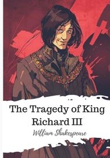 The Tragedy of King Richard III