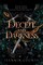 Deceit and Darkness