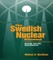 The Swedish Nuclear Dilemma
