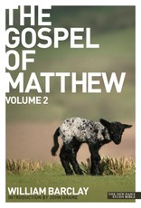 Barclay, W: Gospel of Matthew - volume 2