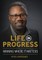 Life In Progress