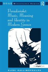 Paradosiaká: Music, Meaning and Identity in Modern Greece
