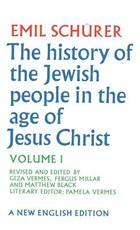 The History of the Jewish People in the Age of Jesus Christ: Volume 1