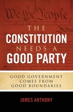 The Constitution Needs a Good Party