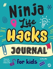 Ninja Life Hacks Journal for Kids