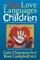The Five Love Languages of Children