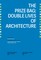 The Prize Bag: Double Lives of Architecture
