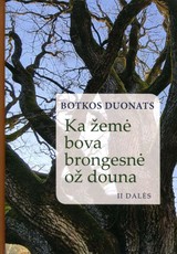 Kā žemė bova brongesnė ož douna, 2 dalės, Dounas smuoks